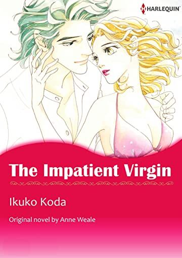 The Impatient Virgin