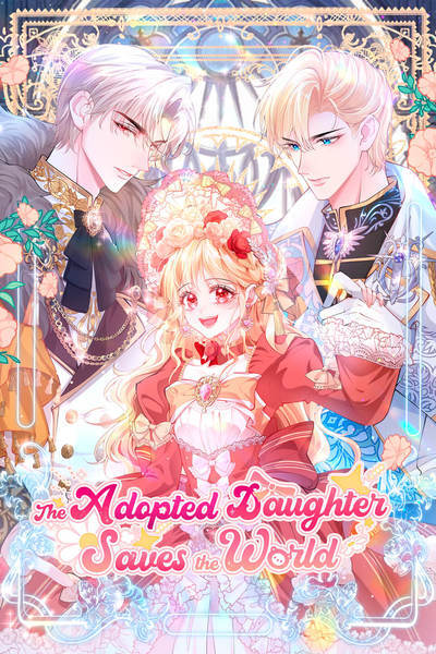 The Adopted Daughter Saves the World [Official]