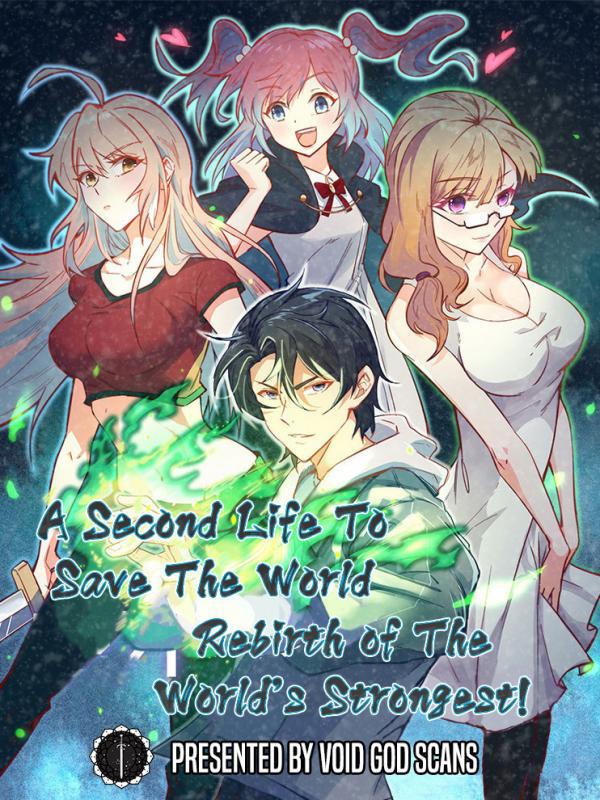 A Second Life To Save The World | Rebirth of The World's Strongest [Void God Scans]