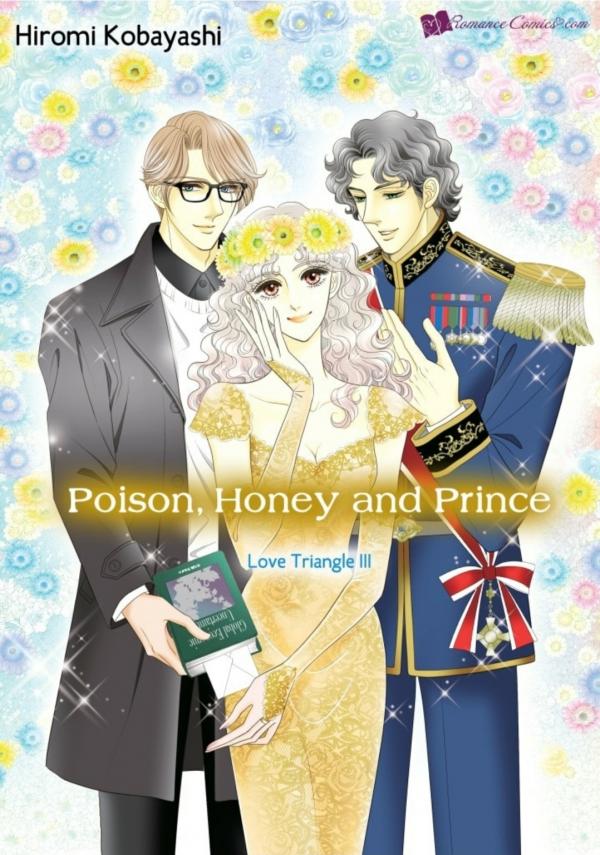 Poison, Honey and Prince:(Love Triangle Book 3)