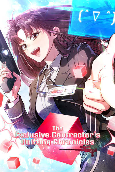 The Exclusive Contractor's Quitting Chronicles [Official]