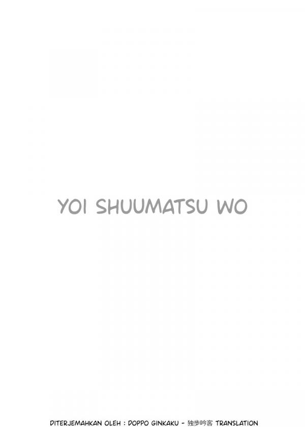Yoi Shuumatsu wo