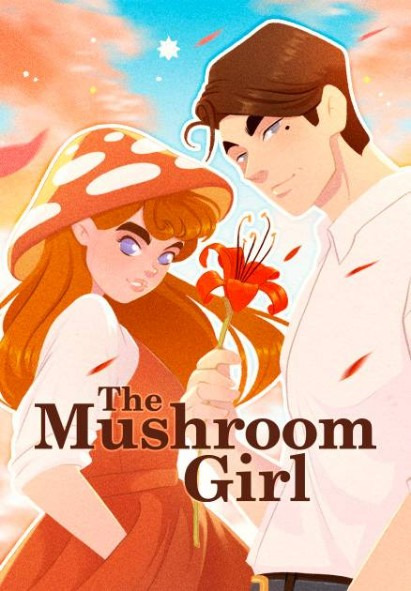 The Mushroom Girl [Official]