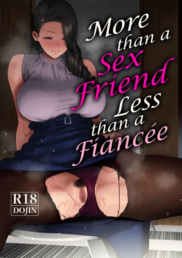 More Than A Sex Friend, Less Than A Fiance